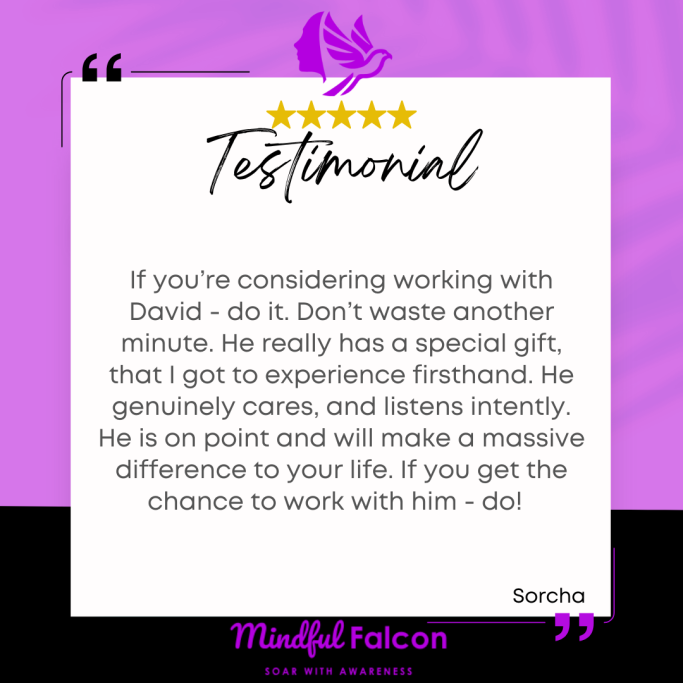 Testimonial praising David's attentive support and impactful contributions to personal growth.